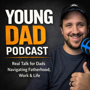Young Dad Podcast